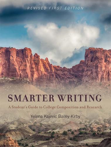 Cover image for Smarter Writing: A Student's Guide to College Composition and Research