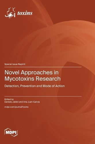 Cover image for Novel Approaches in Mycotoxins Research