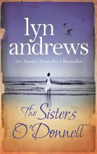 Cover image for The Sisters O'Donnell: A moving saga of the power of family ties