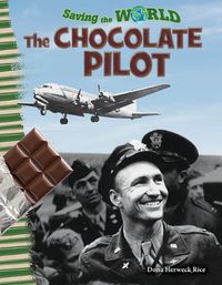 Cover image for Saving the World: The Chocolate Pilot