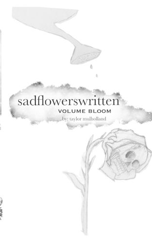 Cover image for sadflowerswritten