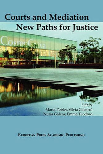 Cover image for Courts and Mediation: New Paths for Justice