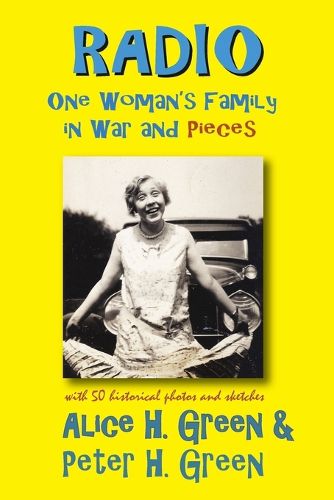 Cover image for Radio: One Woman's Family in War and Pieces