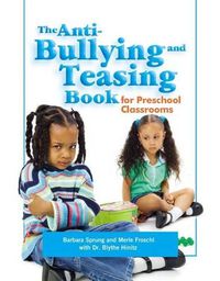 Cover image for The Anti Bullying and Teasing Book