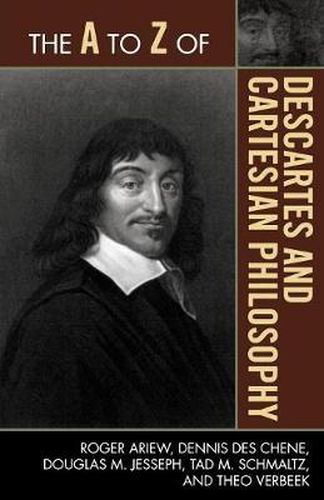 Cover image for The A to Z of Descartes and Cartesian Philosophy