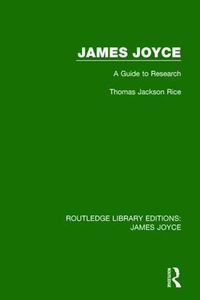Cover image for James Joyce: A Guide to Research