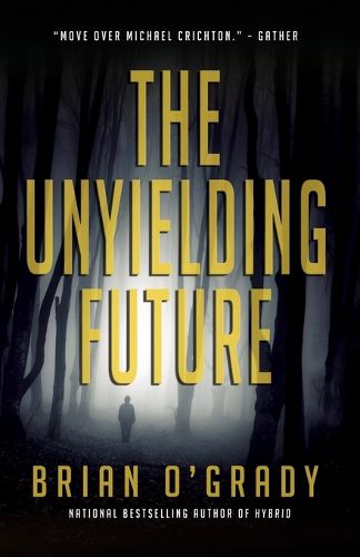 Cover image for The Unyielding Future