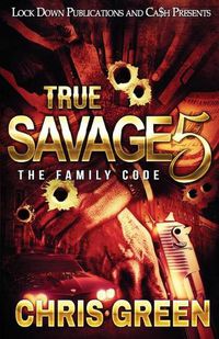 Cover image for True Savage 5: The Family Code