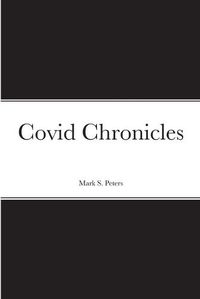 Cover image for Covid Chronicles