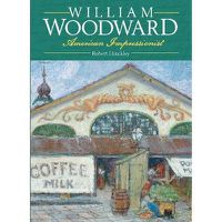 Cover image for William Woodward: American Impressionist