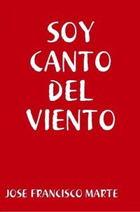 Cover image for Soy Canto del Viento