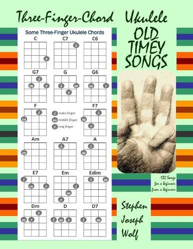 Three-Finger-Chord Ukulele Old Timey Songs