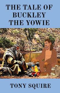 Cover image for The Tale of Buckley the Yowie