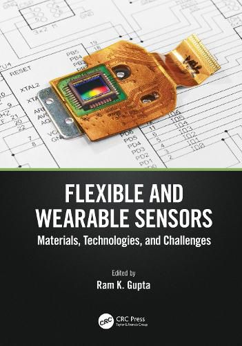 Cover image for Flexible and Wearable Sensors: Materials, Technologies, and Challenges