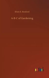 Cover image for A-B-C of Gardening