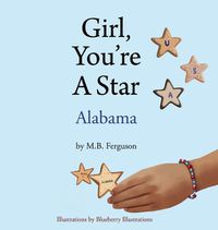 Cover image for Girl, You're A Star - Alabama