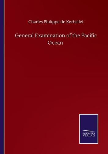 Cover image for General Examination of the Pacific Ocean