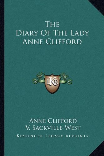 The Diary of the Lady Anne Clifford