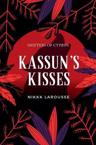 Kasun's Kisses