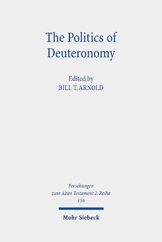 Cover image for The Politics of Deuteronomy
