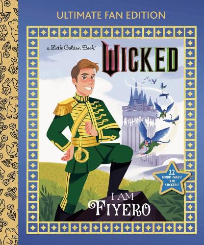 Cover image for I Am Fiyero: Ultimate Fan Edition (Universal Pictures Wicked)