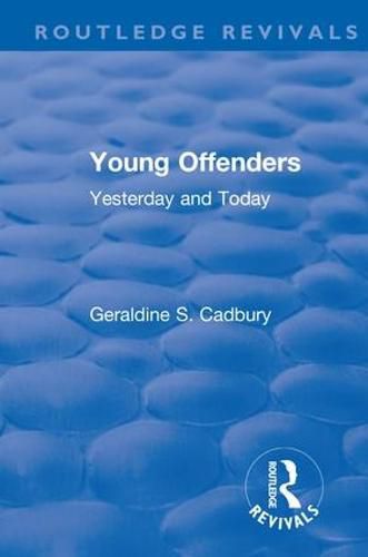 Cover image for Young Offenders: yesterday and to-day