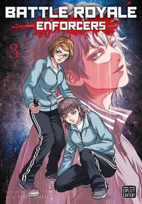 Cover image for Battle Royale: Enforcers, Vol. 3: Volume 3