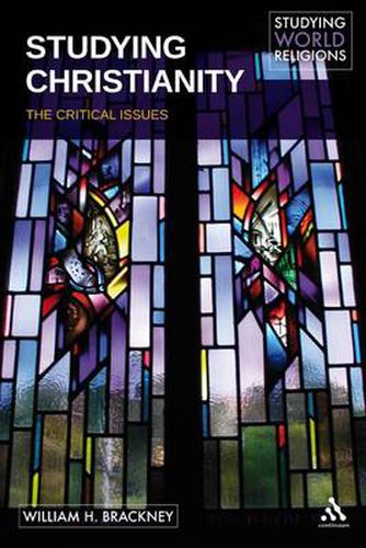 Cover image for Studying Christianity: The Critical Issues