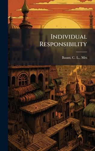 Cover image for Individual Responsibility