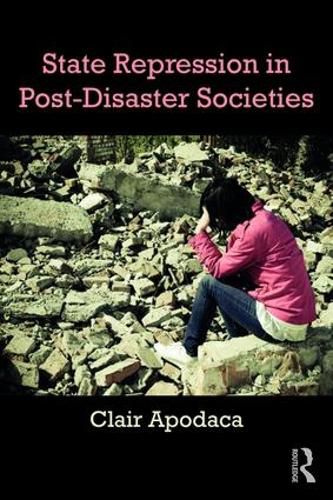 Cover image for State Repression in Post-Disaster Societies