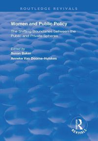 Cover image for Women and Public Policy: The Shifting Boundaries Between the Public and Private Spheres