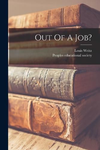 Cover image for Out Of A Job?