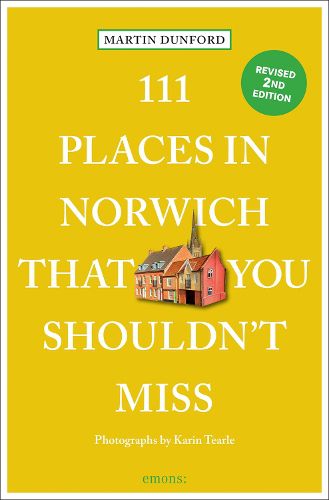 Cover image for 111 Places in Norwich That You Shouldn't Miss