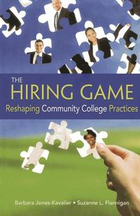 Cover image for The Hiring Game: Reshaping Community College Practices