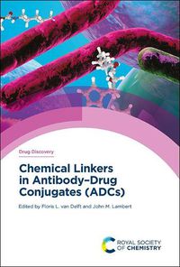 Cover image for Chemical Linkers in Antibody-Drug Conjugates (ADCs)