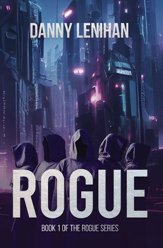 Cover image for Rogue (The Rogue Series Book 1)