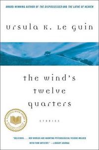 Cover image for The Wind's Twelve Quarters: Stories