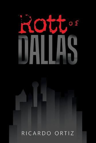 Cover image for Rott of Dallas