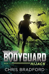 Cover image for Bodyguard: Hijack (Book 3)