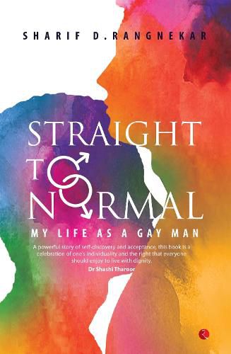 Cover image for Straight to Normal: My Life as a Gay Man