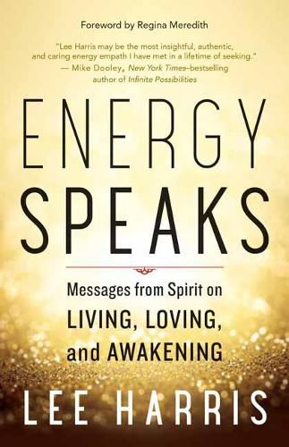 Cover image for Energy Speaks: Messages from Spirit on Living, Loving, and Awakening