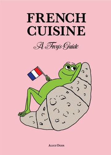 French Cuisine - A Frog's Guide