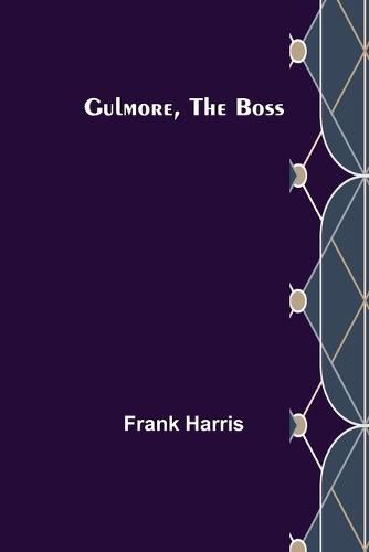 Cover image for Gulmore, the Boss