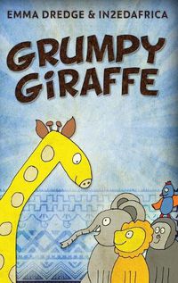 Cover image for Grumpy Giraffe