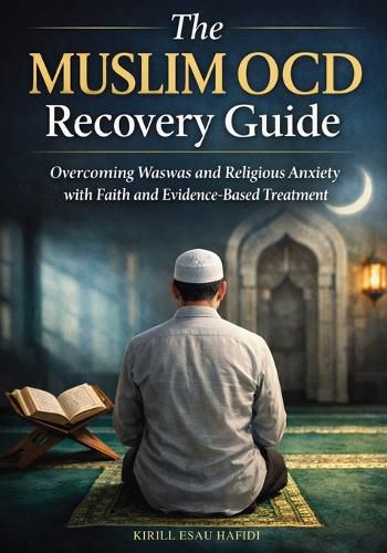 Cover image for The Muslim OCD Recovery Guide