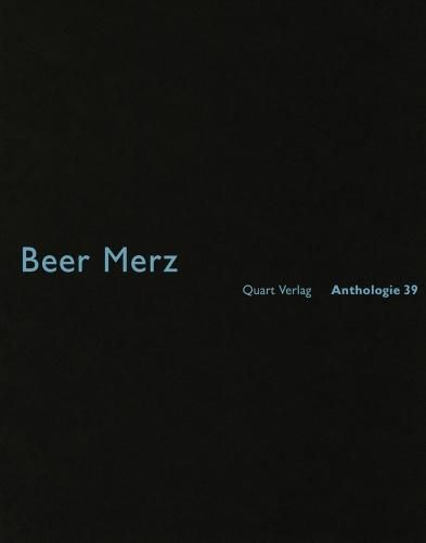 Beer Merz: Anthologie 39