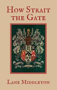 Cover image for How Strait the Gate