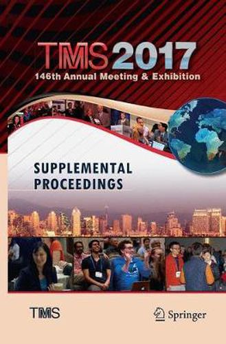 Cover image for TMS 2017 146th Annual Meeting & Exhibition Supplemental Proceedings