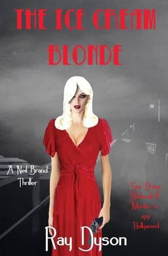 Cover image for The Ice Cream Blonde: A Neil Brand Thriller