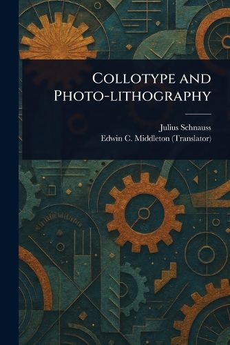 Cover image for Collotype and Photo-lithography